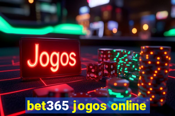 bet365 jogos online