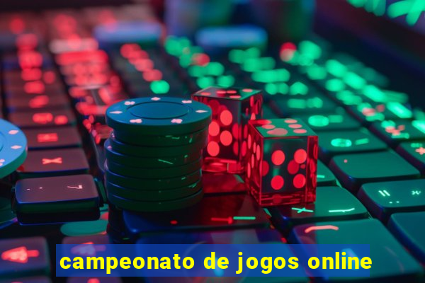 campeonato de jogos online