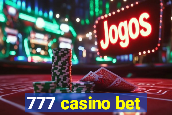 777 casino bet