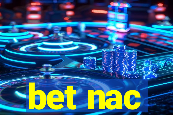 bet nac