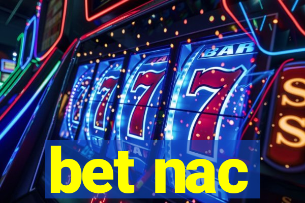 bet nac