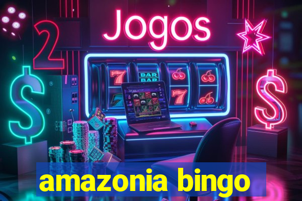 amazonia bingo