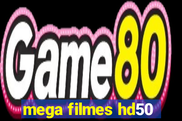 mega filmes hd50