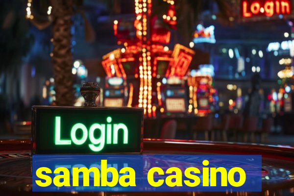 samba casino