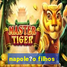 napole?o filhos