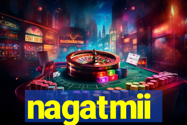 nagatmii