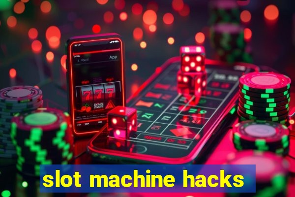 slot machine hacks