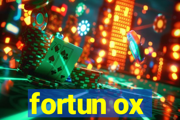 fortun ox