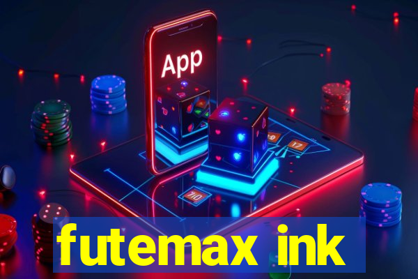 futemax ink