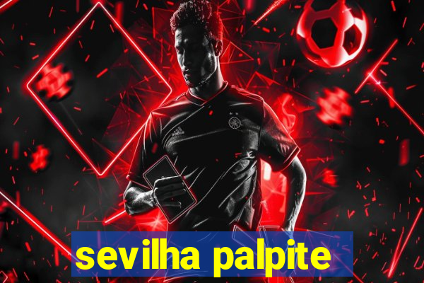 sevilha palpite