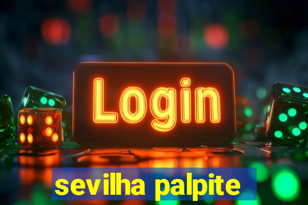 sevilha palpite