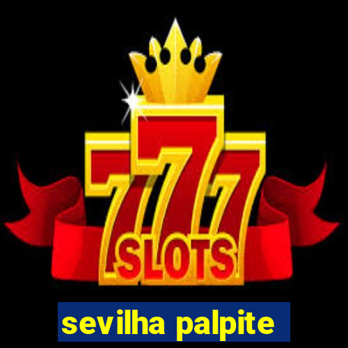 sevilha palpite