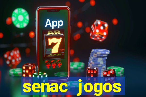 senac jogos digitais bacharelado