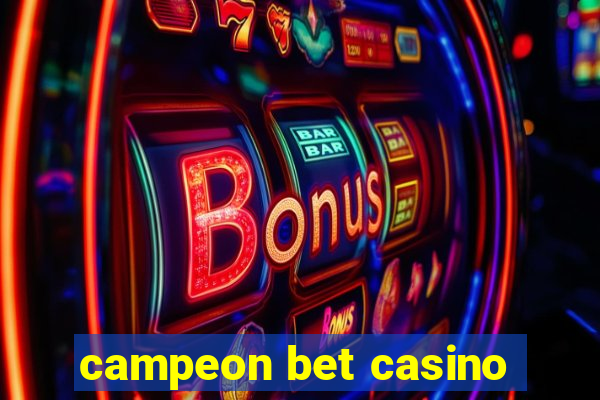 campeon bet casino