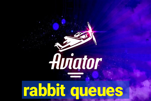 rabbit queues