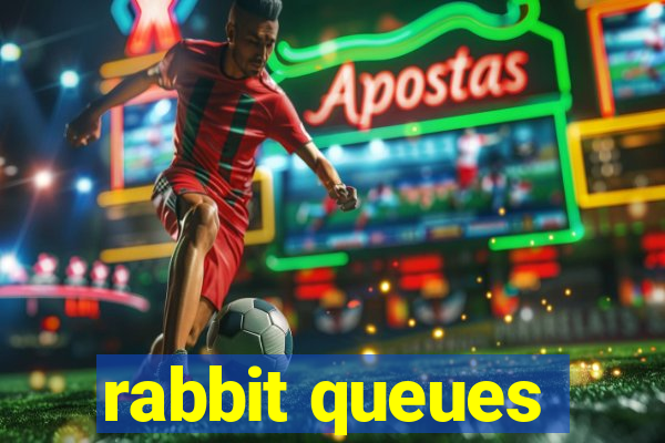 rabbit queues