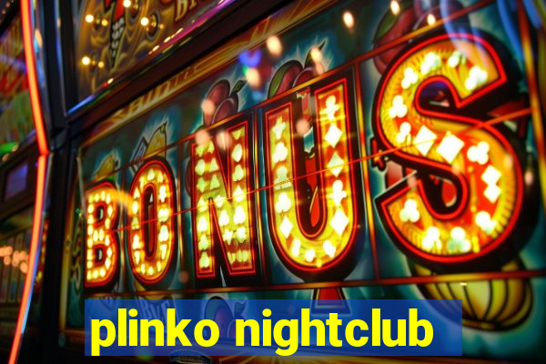 plinko nightclub