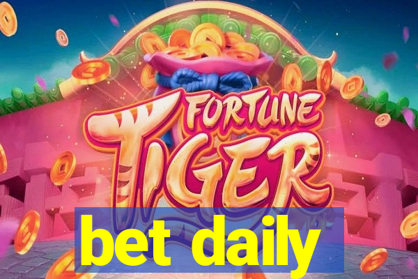 bet daily