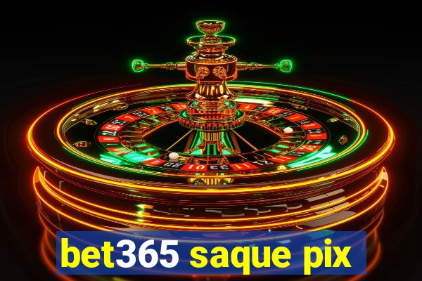 bet365 saque pix