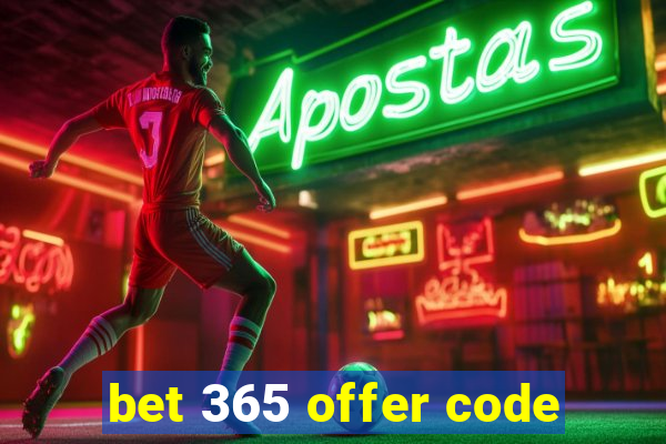 bet 365 offer code