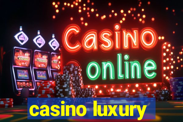 casino luxury