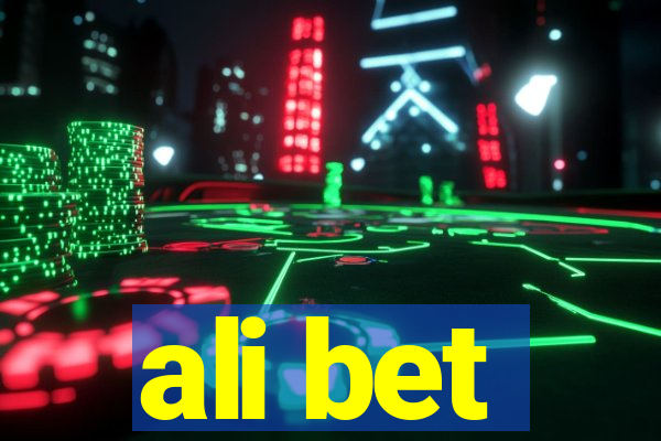 ali bet