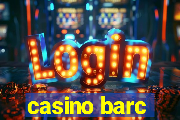 casino barc