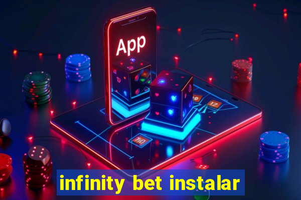 infinity bet instalar