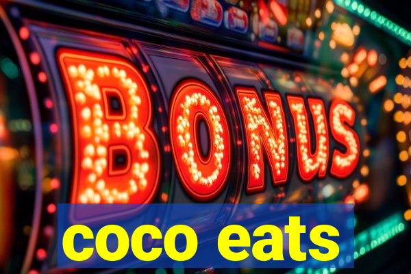 coco eats