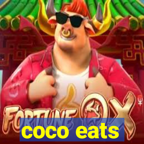 coco eats