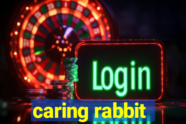 caring rabbit