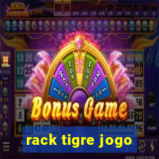 rack tigre jogo