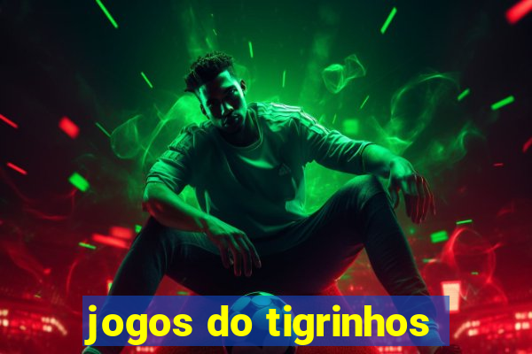 jogos do tigrinhos