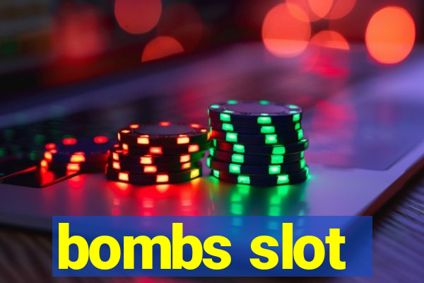 bombs slot