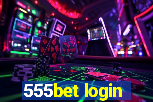 555bet login