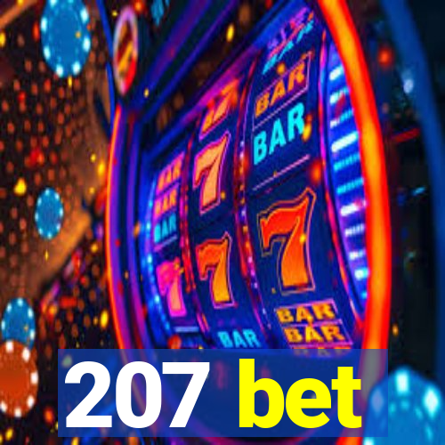 207 bet