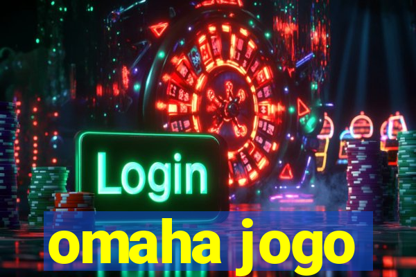 omaha jogo