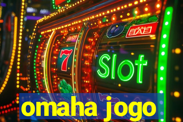 omaha jogo