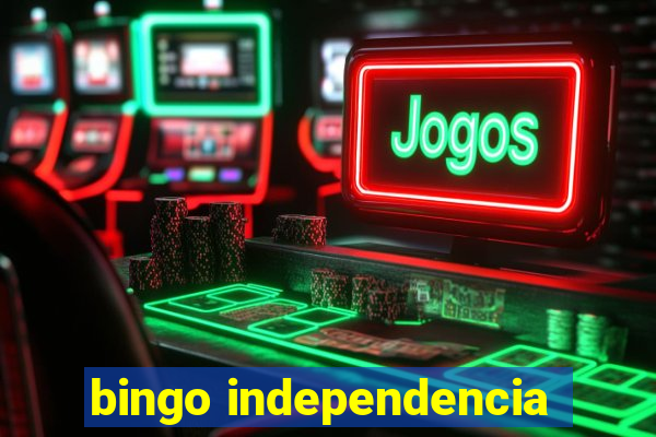 bingo independencia