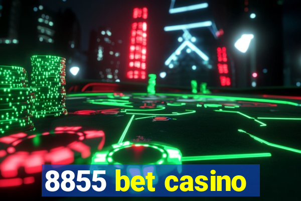 8855 bet casino