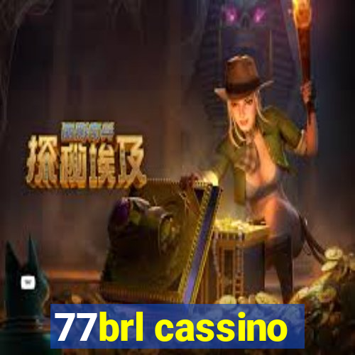 77brl cassino