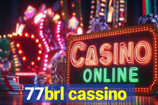 77brl cassino