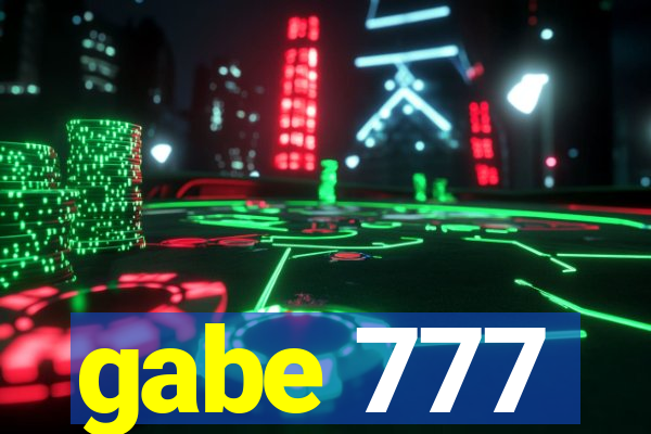 gabe 777