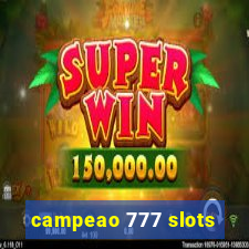 campeao 777 slots