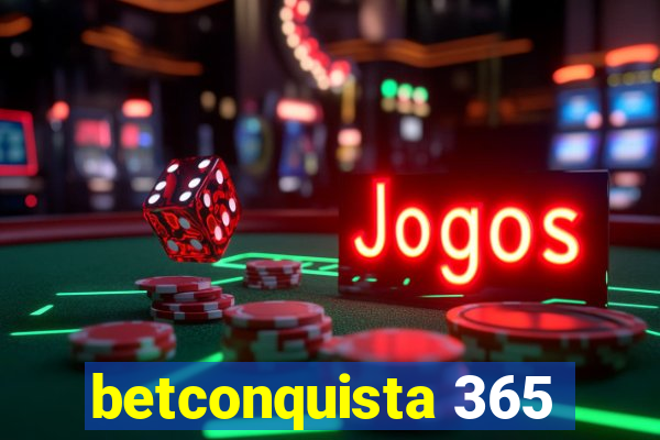 betconquista 365