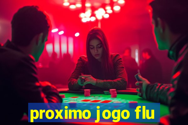 proximo jogo flu