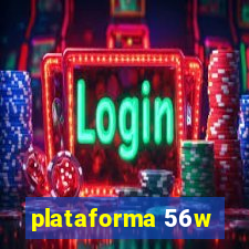 plataforma 56w