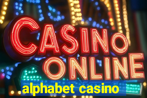 alphabet casino