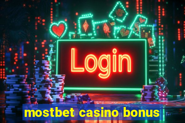 mostbet casino bonus