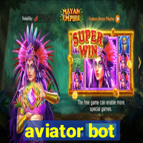 aviator bot